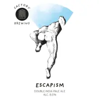 Factory Brewing Escapism