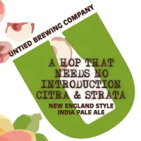 Untied Brewing Company A Hop That Needs No Introduction: Citra & Strata