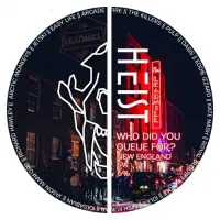 Heist Brew Co. Who Did You Queue For?