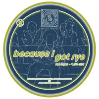 All Day Brewing Co. Because I Got Rye