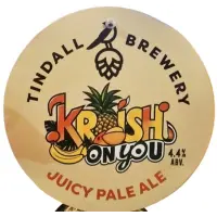 Tindall Ales Krush On You