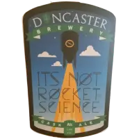 Doncaster Brewery It's Not Rocket Science