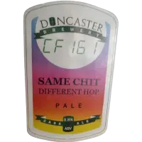 Doncaster Brewery Same Chit Different Hop - CF 161