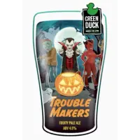 Green Duck Beer Co. Trouble Makers