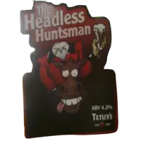 Tetley Brewery Headless Huntsman