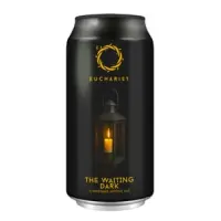 Eucharist Brewing The Waiting Dark