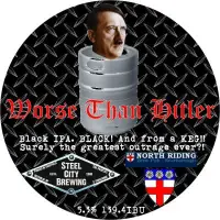 Steel City Brewing Worse Than Hitler
