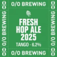 O/O Brewing Fresh Hop Ale 2025 - Tango