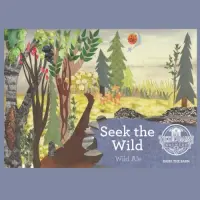Tilted Barn Brewery Seek the Wild - Spruce Tips