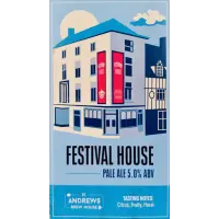 St. Andrews Brew House Festival House