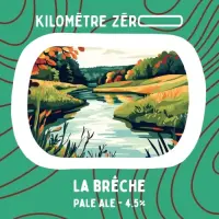 Kilomètre Zéro La Brêche