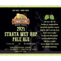 Tombstone Brewing Company Strata Wet Hop Pale Ale (2021)