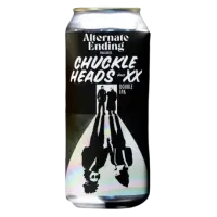Alternate Ending Beer Company Chuckle Heads XX (Part 20)