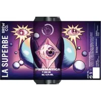 La Superbe Brew Co. Prismatica
