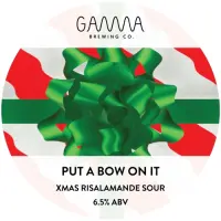 Gamma Brewing Company Put A Bow On It