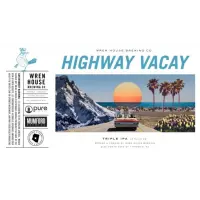 Wren House Brewing Company Highway Vacay