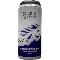 Brick & Feather Brewery Throw Me the Idol