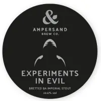 Ampersand Brew Co Experiments In Evil - Bretted BA