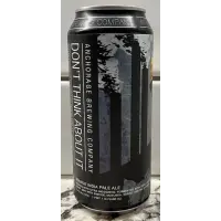 Anchorage Brewing Company Don't Think About It
