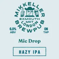 Mikkeller Brewpub London Mic Drop