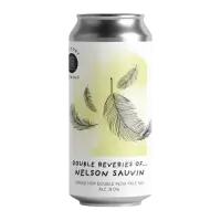 Factory Brewing Double Reveries of... Nelson Sauvin