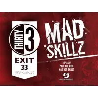 Exit 33 Mad Skillz