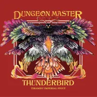 Miskatonic Brewing Company Dungeon Master Series: Thunderbird