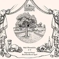 Brasserie la Débauche Oak Chronicles N°2