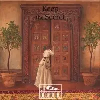 Brasserie la Débauche Keep the Secret