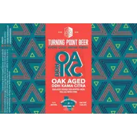 Turning Point Beer DDH Kama Citra - Oak Aged