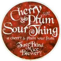 Three Blind Mice Brewery Cherry & Plum Sour Thing
