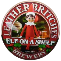 Leatherbritches Brewery Elf On A Shelf