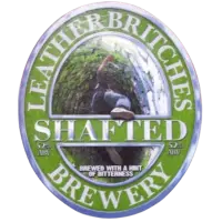 Leatherbritches Brewery Shafted