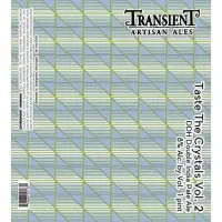 Transient Artisan Ales Taste the Crystals Vol. 2