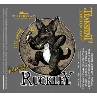 Transient Artisan Ales Bring the Ruckley (2022)