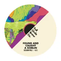 Full Circle Brew Co Found And Caught A Goblin