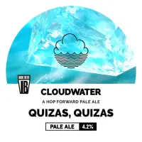 Cloudwater Brew Co Quizas, Quizas
