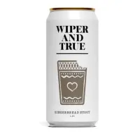 Wiper and True Gingerbread Stout