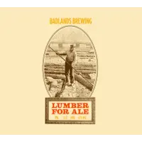 Badlands Brewing Company Lumber For Ale (2025)