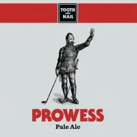 Tooth and Nail Brewing Company Prowess