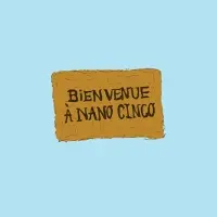 Nano Cinco Bienvenue
