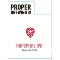 Proper Brewing Company Hopspital IPA