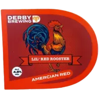 Derby Brewing Lil’ Red Rooster