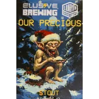 Elusive Brewing Our Precious