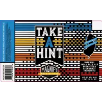 Magnify Brewing Company Take a Hint