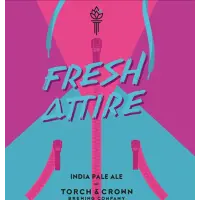 Torch & Crown Brewing Co Fresh Attire