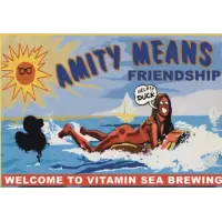 Vitamin Sea Brewing Amity Means Friendship