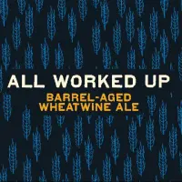Crux Fermentation Project [BANISHED] All Worked Up