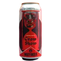 Wayfinder Beer Caffe Crow Show