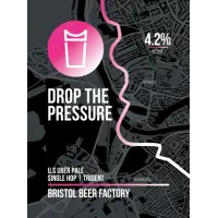 Bristol Beer Factory Drop The Pressure